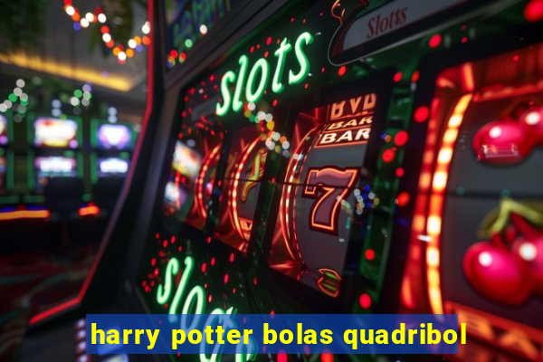 harry potter bolas quadribol